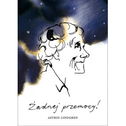 Żadnej przemocy ! Lindgren Astrid motyleksiazkowe.pl