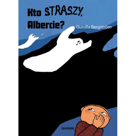 Kto straszy Albercie?