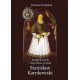 Książę Kościoła i mąż stanu, prymas Stanisław Karnkowski Dariusz Kuźmina motyleksiazkowe.pl