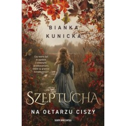 Szeptucha. Na ołtarzu ciszy pocket Bianka Kunicka motyleksiazkowe.pl