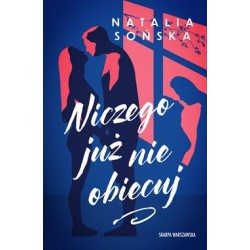 Niczego juz nie obiecuj Natalia Sońska motyleksiazkowe.pl