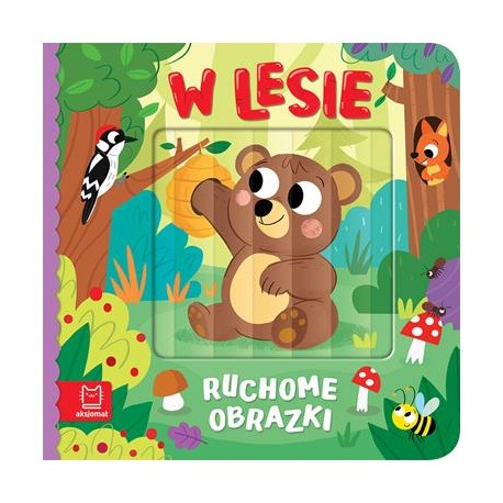 Ruchome obrazki. W lesie motyleksiazkowe.pl