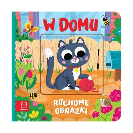 Ruchome obrazki. W domu motyleksiazkowe.pl