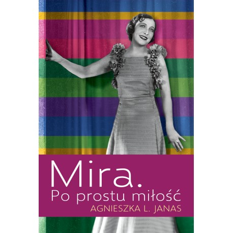 Mira. Po prostu miłość Agnieszka L. Janas motyleksiazkowe.pl