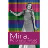 Mira. Po prostu miłość