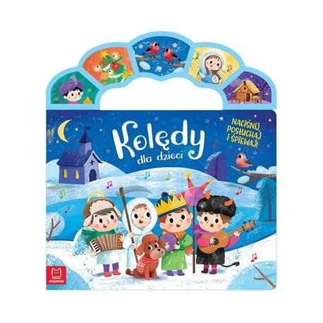 Kolędy dla dzieci. Naciśnij, posłuchaj i śpiewaj! motyleksiazkowe.pl