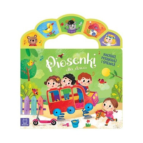 Piosenki dla dzieci. Naciśnij, posłuchaj i śpiewaj motyleksiazkowe.pl