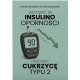 Jak pozbyć się insulinooporności i wycofać cukrzycę typu 2 Bracai Rodzeń motyleksiazkowe.pl