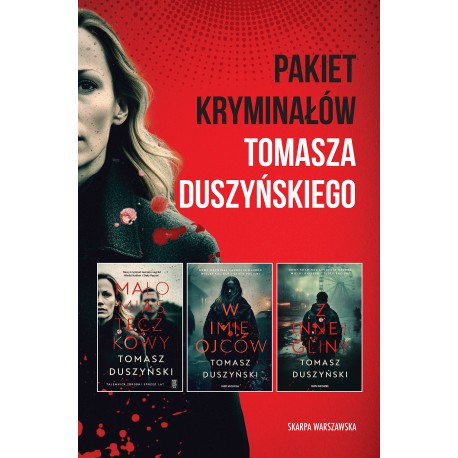 Pakiet kryminałów Tomasza Duszyńskiego Tomasz Duszyński motyleksiazkowe.pl