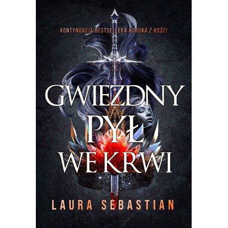 Gwiezdny pył we krwi Laura Sebastian motyleksiazkowe.pl