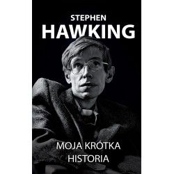 Moja krótka historia Stephen Hawking motyleksiazkowe.pl