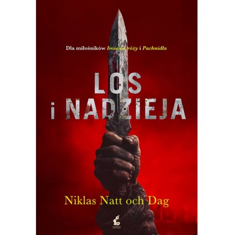 Los i nadzieja Niklas Natt och Dag  motyleksiazkowe.pl