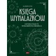 KSIĘGA WYNALAZKÓW Łotysz Sławomir motyleksiazkowe.pl
