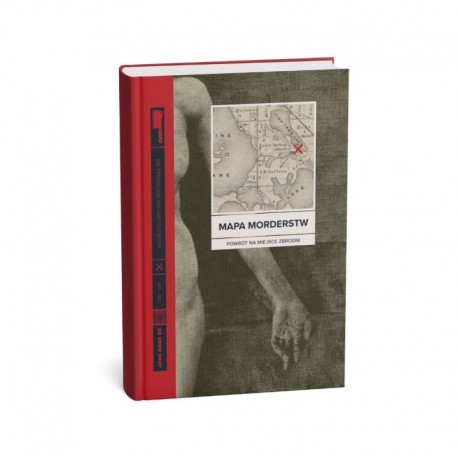 Mapa morderstw Od frenologii do daktyloskopii Powrót na miejsce zbrodni 1811-1911 Drew Gray motyleksiazkowe.pl