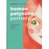 Homeopatyczne portrety. Zrozumieć świat dzieci