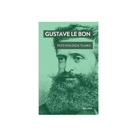 Psychologia tłumu Gustave Le Bon motyleksiazkowe.pl