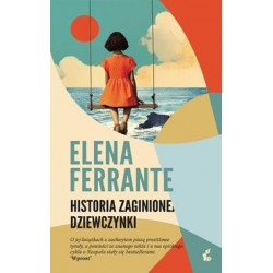 Historia zaginionej dziewczynki. Cykl neapolitański. Tom 4 Elena Ferrante motyleksiazkowe.pl