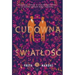 Cudowna światłość Freya Marske motyleksiazkowe.pl