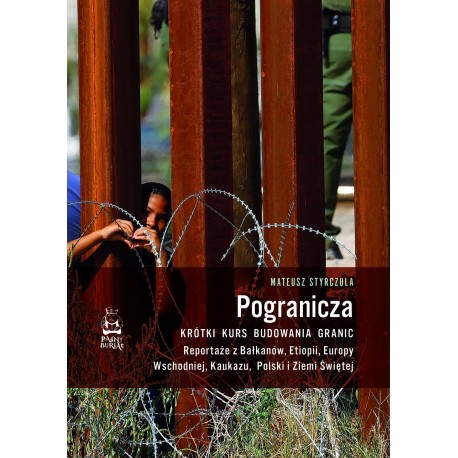 Pogranicza. Krótki kurs budowania granic Mateusz Styrczula motyleksiazkowe.pl
