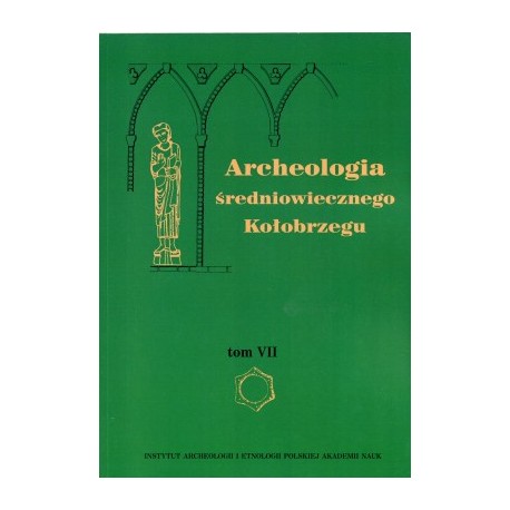 Archeologia średniowiecznego Kołobrzegu. T. 5 motyleksiazkowe.pl