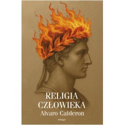 Religia człowieka Alvaro Calderon motyleksiazkowe.pl