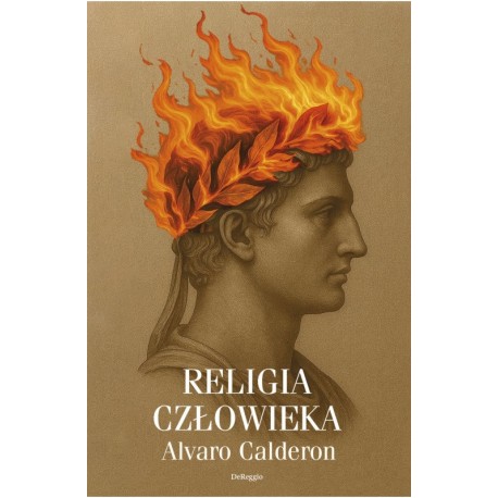 Religia człowieka Alvaro Calderon motyleksiazkowe.pl