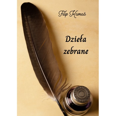 Dzieła zebrane Filip Kamać motyleksiazkowe.pl