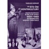 Od STS-ów do kontrkultury. Teatr studencki w PRL-u w latach 1954-1969. Najważniejsze zespoły i spektakle