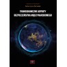 Transgraniczne aspekty bezpieczeństwa międzynarodowego