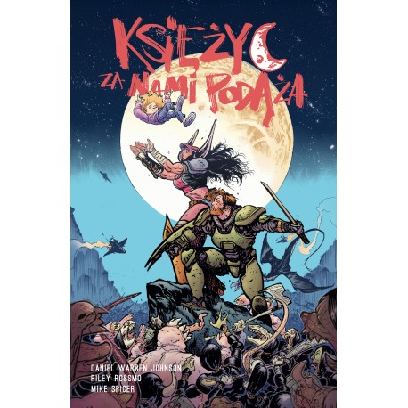 Księżyc za nami podąża Daniel Warren Johnson, Riley Rossmo motyleksiazkowe.pl