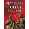 Pierwsze stulecie Polski