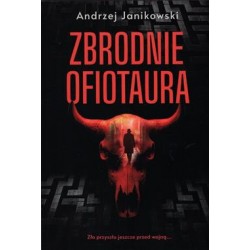Zbrodnie Ofiotaura Andrzej Janikowski motyleksiazkowe.pl