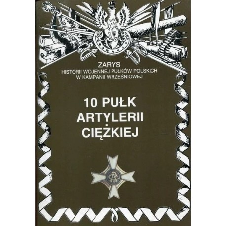 10 Pułk Artylerii ciężkiej motyleksiazkowe.pl
