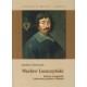 Wacław Leszczyński. Biskup warmiński i pierwszy prymas z Warmii Stanisław Achremczyk motyleksiazkowe.pl