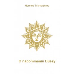 O napominaniu Duszy Hermes Trismegistos motyleksiazkowe.pl