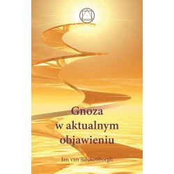 Gnoza w aktualnym objawieniu Jan Van Rijckenborgh motyleksiazkowe.pl