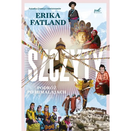 Szczyty Podróż po Himalajach Erika Fatland motyleksiazkowe.pl