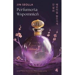 Perfumeria wspomnień Jin Seolla motyleksiazkowe.pl