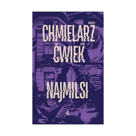Najmilsi Chmielarz Ćwiek motyleksiazkowe.pl