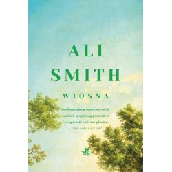 Pory roku. Wiosna. Tom 3. Pory roku Ali Smith motyleksiazkowe.pl
