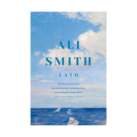 Pory roku. Lato. Tom 4. Pory roku. 4 Ali Smith motyleksiazkowe.pl