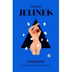 Amatorki Elfriede Jelinek motyleksiazkowe.pl