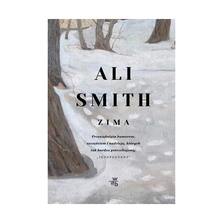 Pory roku. Zima. Tom 2. Pory roku Ali Smith motyleksiazkowe.pl