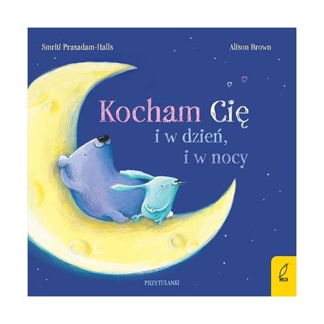 Kocham cię i w dzień, i w nocy. Przytulanki motyleksiazkowe.pl