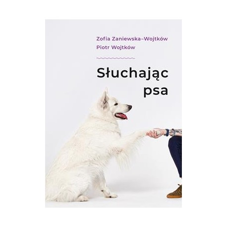 Słuchając psa motyleksiazkowe.pl