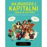 Najbardziej kapitalni ludzie w historii