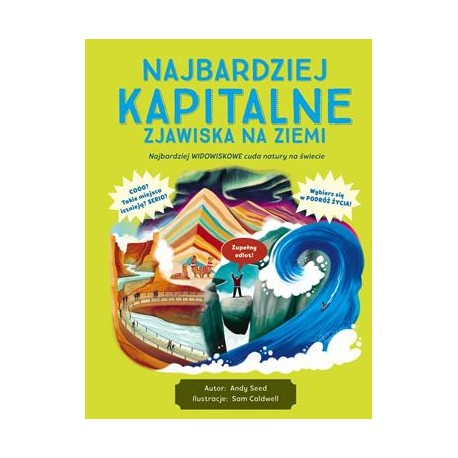 Najbardziej kapitalne zjawiska na Ziemi MOTYLEKSIAZKOWE.PL