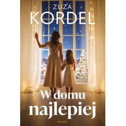 W domu najlepiej Zuza Kordel motyleksiazkowe.pl