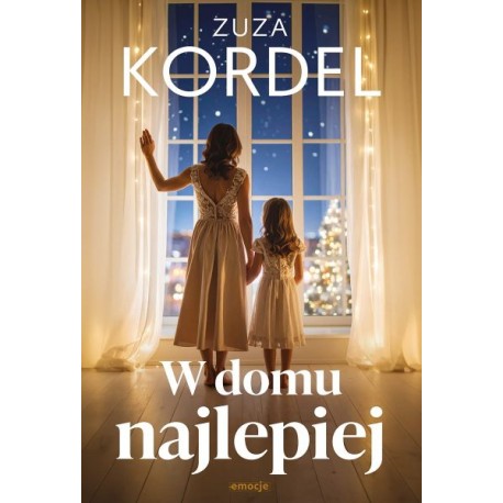 W domu najlepiej Zuza Kordel motyleksiazkowe.pl