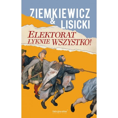 Elektorat łyknie wszystko Ziemkiewicz Lisicki motyleksiazkowe.pl